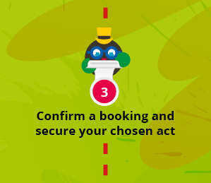 Confirm a booking and secure your chosen act